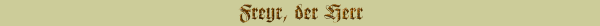 Freyr, der Herr